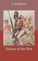 Echoes of the War