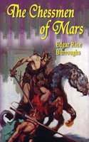 The Chessmen of Mars (Annotated)
