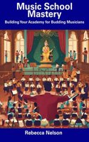 Music School Mastery
