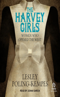 Harvey Girls: Women Who Opened the West