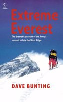 Extreme Everest: The Dramatic Account of the Army's Summit Bid Via the West Ridge
