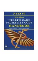 Nfpa 99: Health Care Facilities Code Handbook 2012