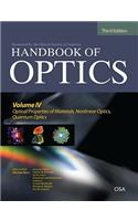 Handbook of Optics, Third Edition Volume IV: Optical Properties of Materials, Nonlinear Optics, Quantum Optics (Set)