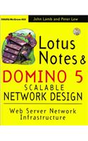 Lotus Notes and Domino 5 Network Design (Lotus Notes/Domino Books)