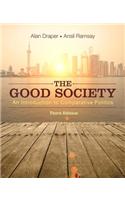 Good Society: An Introduction to Comparative Politics, The, Plus New Mypoliscilab for Comparative Politics -- Access Card Package