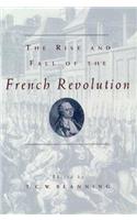 The Rise and Fall of the French Revolution