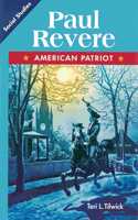 Social Studies 2013 Leveled Reader Grade 2 Chapter 4 Advanced-Level: Paul Revere: American Patriot