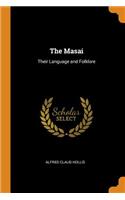 The Masai: Their Language and Folklore