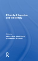 Ethnicity, Integration and the Military