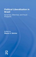 Political Liberalization In Brazil