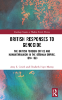 British Responses to Genocide