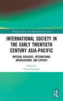 International Society in the Early Twentieth Century Asia-Pacific