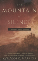 The Mountain of Silence: A Search for Orthodox Spirituality(English)