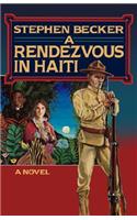 A Rendezvous In Haiti