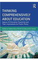 Thinking Comprehensively About Education