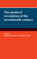 Medical Revolution of the Seventeenth Century