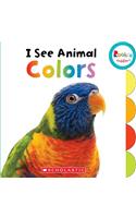 I See Animal Colors (Rookie Toddler)