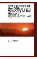 Pen-Pictures of the Officers and Members of the House of Representatives