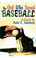 The Girl Who Saved Baseball