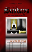 Month of Sundays, Book Three