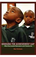 Bridging the Achievement Gap