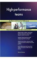 High-performance teams A Clear and Concise Reference