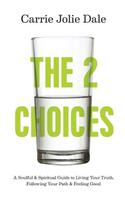 2 Choices