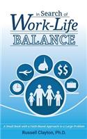 In Search of Work-Life Balance