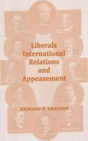 Liberals, International Relations and Appeasement