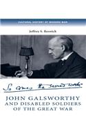 John Galsworthy and Disabled Soldiers of the Great War