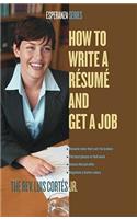 How to Write a Resume and Get a Job
