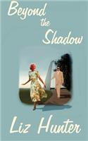 Beyond the Shadow
