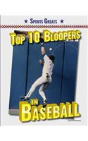 Top 10 Bloopers in Baseball