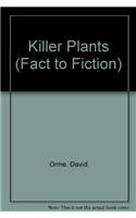 Killer Plants