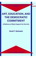 Art, Education, and the Democratic Commitment