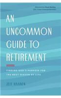 Uncommon Guide to Retirement