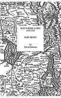 Scots-Irish Links, 1575-1725. Part Seven: (English)