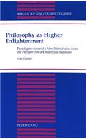 Philosophy as Higher Enlightenment