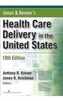 Jonas and Kovner's Health Care Delivery in the United States