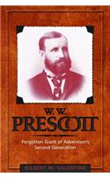 W.W. Prescott: Forgotten Giant of Adventism's Second Generation