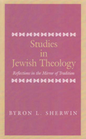 Studies in Jewish Theology
