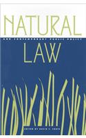 Natural Law and Contemporary Public Policy