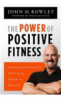 Power of Positive Fitness