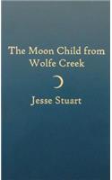 Moon Child from Wolfe Creek