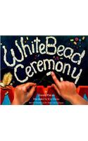 White Bead Ceremony