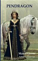 Pendragon: An Arthurian Mystery