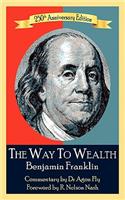 Way To Wealth Benjamin Franklin 250th Anniversary Edition