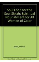 Soul Food for the Soul Sistah