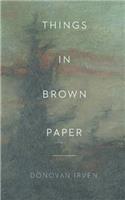 Things in Brown Paper