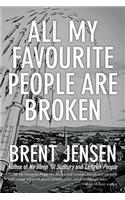 All My Favourite People Are Broken